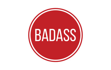 BADASS Rubber Stamp Seal Vector illustration isolated on white background