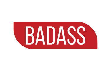 BADASS Rubber Stamp Seal Vector illustration isolated on white background