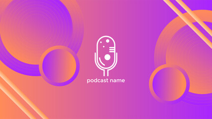Obraz premium PODCAST GRADIENT ORANGE PURPLE BACKGROUND COLORFUL WITH CIRCLE GEOMETRIC SHAPES COLOR SIMPLE TEMPLATE DESIGN VECTOR. GOOD FOR COVER DESIGN, BANNER, WEB,SOCIAL MEDIA
