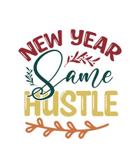 Happy New Year SVG Bundle 2025, Happy New Year SVG Design, Happy New Year t-shirt design 