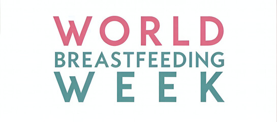 world breastfeeding week