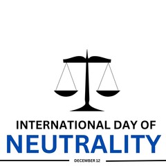 international day of neutrality. celebrate on 10 December