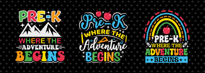 Pre-K Where The Adventure Begins SVG Hello School Kids Welcome To School Back To School Quote Design