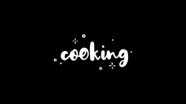 Cooking Text animation cartoon doodle hand drawing motion graphics clip template with colorful lights animation. HD resolution with hyper realistic 4K black Background.