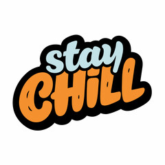 sticker of stay chill