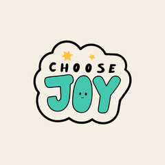 sticker design of chose joy