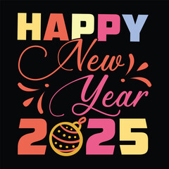 Happy New Year 2025 SVG Design Happy New Year SVG Design
