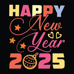 Happy New Year 2025 SVG Design Happy New Year SVG Design
