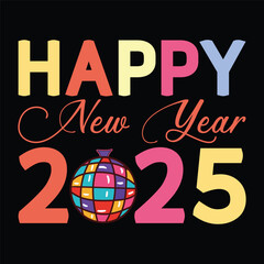 Happy New Year 2025 SVG Design Happy New Year SVG Design
