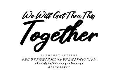 WE WILL GET THRU THIS TOGETHER. Coronavirus concept. Motivation quote. Stay strong. Typography poster. Self quarine time. Vector text. Fight cancer. Hope. Together we can overcome. Charity concept