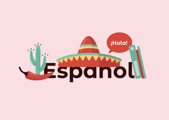 Spanish language study typographical composition with Spanish and Mexican symbols. Text "Español" and "¡Hola!" in Spanish language mean "Spanish" and "Hello!". © annk.art
