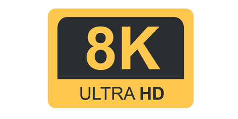 8K Ultra HD resolution label. Flat style design isolated on white background.