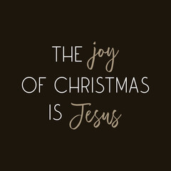 The joy of Christmas is Jesus poster vector illustration
