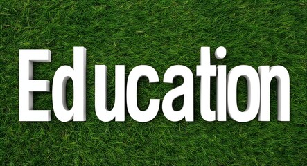 education white lettering on grass background