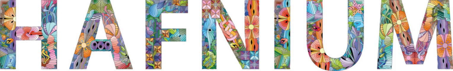 The word HAFNIUM. It is a chemical element. Colorful vector word isolated on a white background