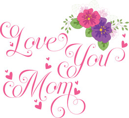 Love  you mom t shirt vector