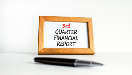 3rd quarter financial report symbol. Concept words 3rd quarter financial report on beautiful wooden frame. Beautiful white background. Business 3rd quarter financial report concept. Copy space.