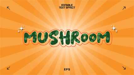 Mushroom Editable Text Effect