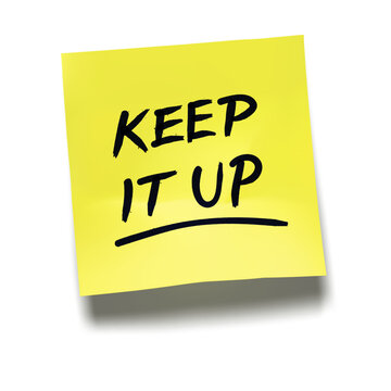&lsquo;Keep It Up&rsquo; written on yellow sticky note with cast shadow 