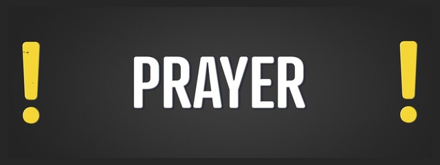 Prayer. A blackboard with white text. Illustration with grunge text style.