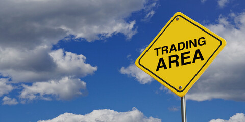 Trading Concept. Trading Area Ahead Road Sign on a Sky Background. 3d Rendering