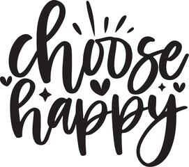 Obraz premium Choose Happy