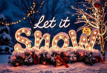 Illuminated Let it Snow Sign in Snowy Winter Scene