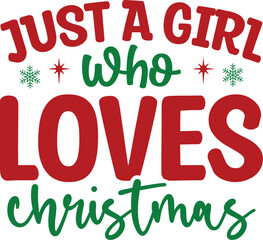 Just a Girl Who Loves Christmas