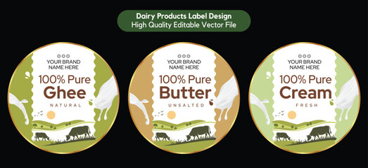 Cow Milk Butter Label, Fresh Cream Label, Pure Ghee Label design Elegant and Natural Dairy Product Packaging Vector Illustration Premium Quality Editable File