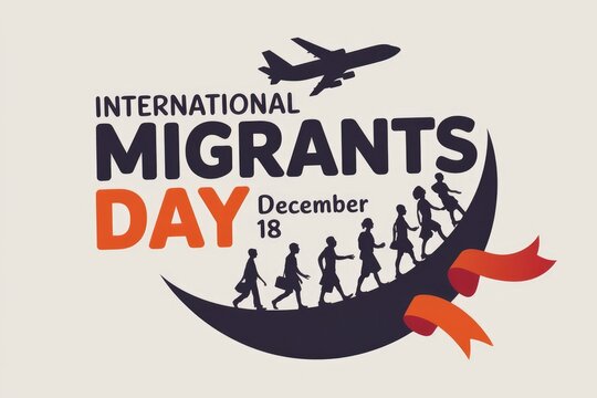 International Migrants Day  December 18th  celebrating migrants worldwide