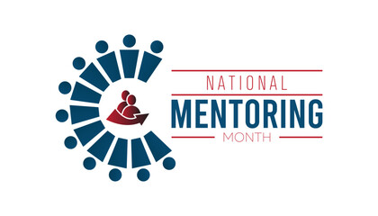 National Mentoring Month observed each year during January. Education Awareness concept. Vector template for banner, greeting card, poster with background.