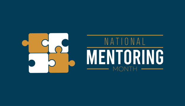 National Mentoring Month observed each year during January. Education Awareness concept. Vector template for banner, greeting card, poster with background.