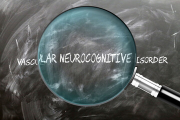 Vascular Neurocognitive Disorder - learn, study and inspect it. Taking a closer look at vascular neurocognitive disorder.  ,3d illustration