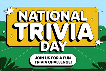 'National Trivia Day' with bold white and yellow text, inviting everyone to enjoy a fun trivia challenge.