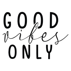 Good Vibes Only Funny Motivational svg, Good Vibes Only SVG PNG Sublimation, Wavy Text Svg, Hippie Svg, Good Vibes Svg, Flower Power Svg, Retro Svg, Inspiration Svg, Positivity Svg
