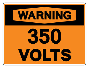 Fototapeta premium Warning 350 Volts Tag Symbol Sign,Vector Illustration, Isolate On White Background Label. EPS10