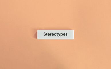Stereotypes Word and Concept Image. Generalized Belief, Assumption, or Oversimplified Idea. Text on...