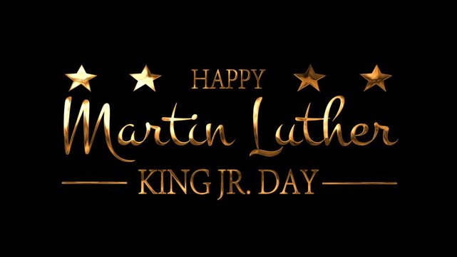 Animation handwritten golden Happy Martin Luther King Jr Day text with stars, perfect for posters, social media graphics, and website banners celebrating the holiday.
