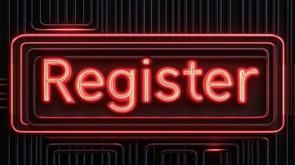 A glowing neon sign displaying the word "Register," indicating a call to action for signing up or enrolling.