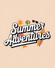 Summer Adventures Beach Vacation Fun Sun Surf