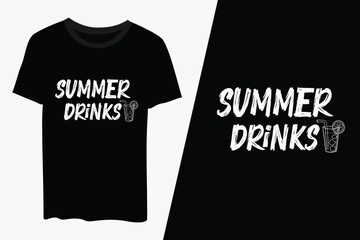Summer Drinks T-shirt, Typography T-shirt design