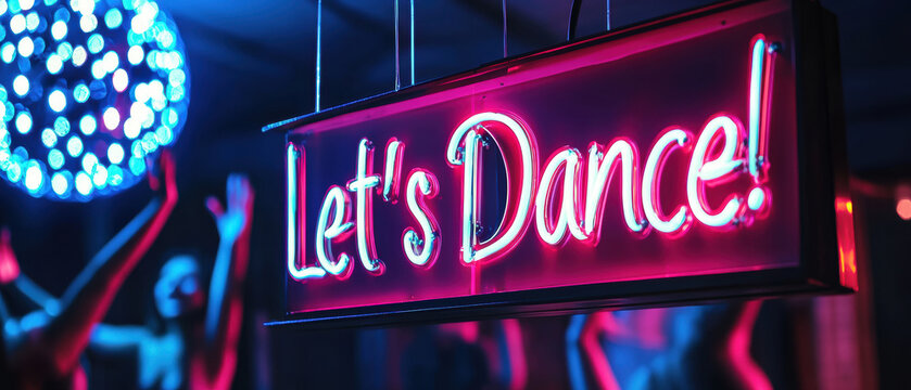 Let Dance! neon sign illuminates vibrant party atmosphere, inviting everyone to join celebration. colorful lights create energetic and lively environment perfect for dancing
