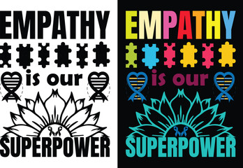 Print Empathy is Our Superpower t shirt design