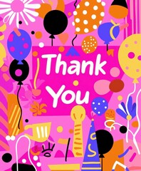 Colorful Thank You Card with Balloons and Party Decorations