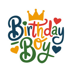 Colorful Birthday Boy Lettering Design