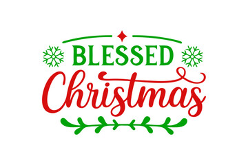Fototapeta premium Blessed Christmas typography t-shirt design