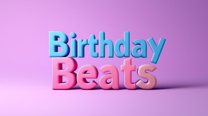 3D Birthday Beats text in blue and rose on a deep purple background.