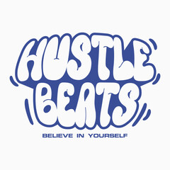 Hustle Beat typography illustration