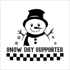 Snow day supporter SVG Design