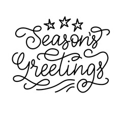 Seasons Greetings Lettering, black letters on white background. Monoline hand written calligraphy style. For poster, banner, card  for winter holidays.